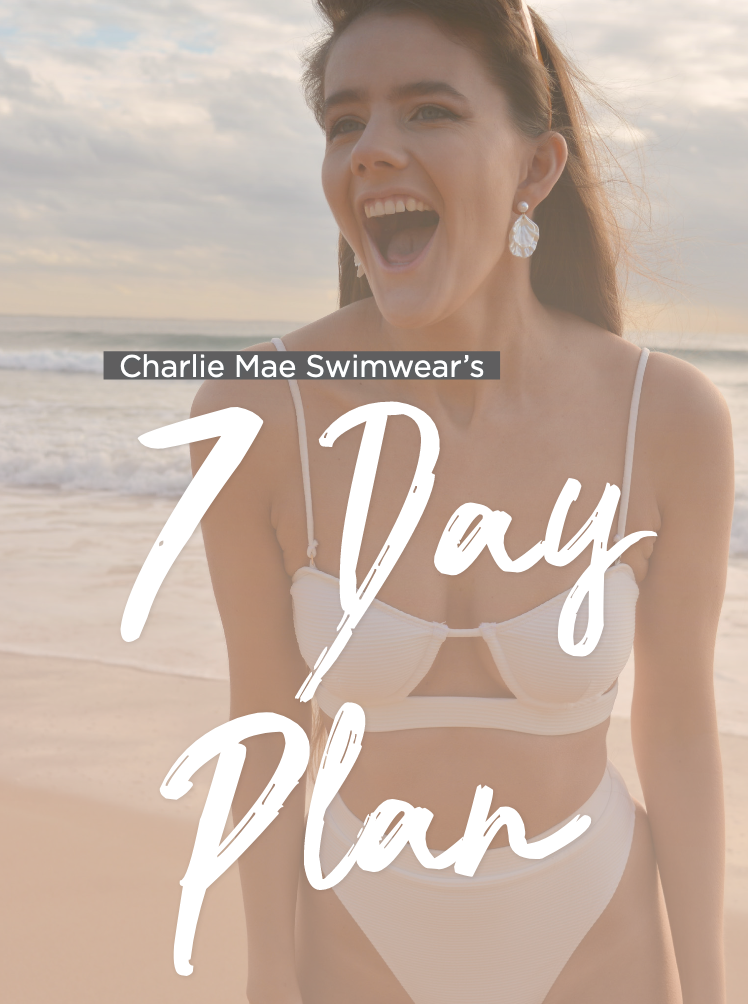 7 Day Body Confidence Plan - CHARLIE MAE
